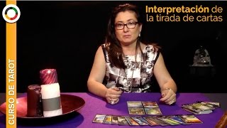 Interpretación de una tirada de cartas del Tarot  Lección 7 [upl. by Bart925]