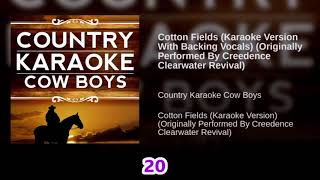 Cotton Fields CCR Karaoke with Vocal Backing [upl. by Gildus734]