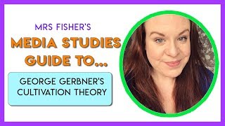 Media Studies  Gerbners Cultivation Theory  Simple Guide For Students amp Teachers [upl. by Siryt]