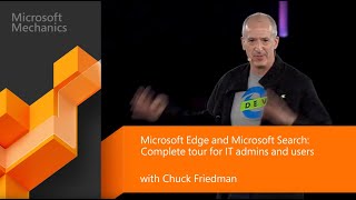 Microsoft Edge amp Search  Chromiumbased experiences compatibility amp deployment Microsoft Ignite [upl. by Llerrit]