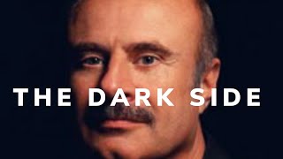 The Dark Side of Dr Phil [upl. by Fullerton]