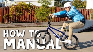 How To Manual BMX [upl. by Eriuqs]