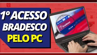 Como Acessar a Conta Bradesco pelo PC – Instalar Componente de Segurança Bradesco [upl. by Clapper]