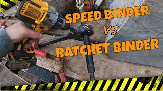 SPEED BINDERS VS RATCHET BINDERS [upl. by Yesor946]