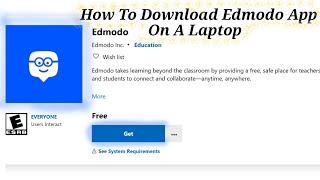 How To Download Edmodo App On A Laptop [upl. by Power]