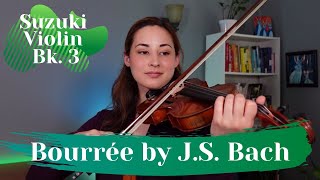 Bourrée by JS Bach  Suzuki Violin Book 3 [upl. by Adnilev]