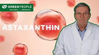 Benefits of Astaxanthin supplements with Ian  Green People UK [upl. by Eilsehc]