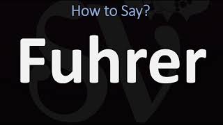 How to Pronounce Fuhrer CORRECTLY [upl. by Buff]