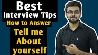 Best Interview Tips  Tell me about yourself  Perfect Answer  How to Introduce Yourself [upl. by Dragone]