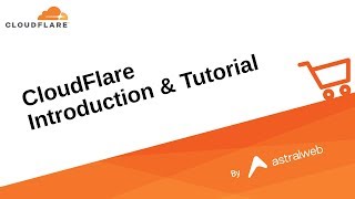 Cloudflare Introduction Tutorial for Beginners [upl. by Clarance]