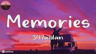 347aidan  MEMORIES Lyrics [upl. by Annahavas]