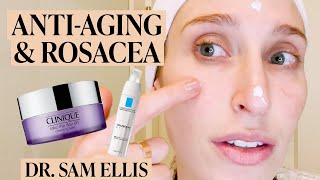 A Dermatologists AntiAging Skincare Routine for Rosacea amp Sensitive Skin  Skincare Expert [upl. by Alial]