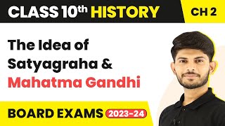 The Idea of Satyagraha amp Mahatma GandhiNationalism in India  Class 10 History Chapter 2  202324 [upl. by Maurits]