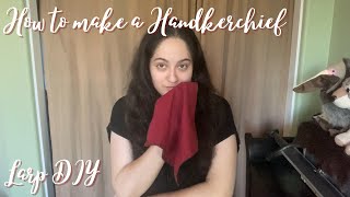 How to make a Hand Sewn Handkerchief Larp Accessory DIY [upl. by Sheya]