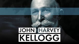 John Harvey Kellogg  The Eugenics Crusade [upl. by Serafine]