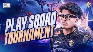 PLAY SQUAD TOURNAMENT  JONATHAN IS BACK  BGMI [upl. by Ihsakat]