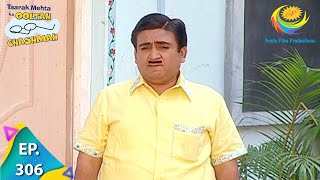 Taarak Mehta Ka Ooltah Chashmah  Episode 306  Full Episode [upl. by Iphigenia]