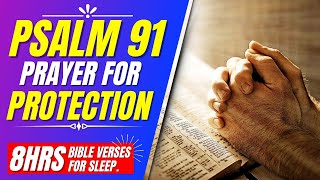 Psalm 91 Prayer for protection Bible verses for sleep [upl. by Eigroeg24]