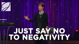 Just Say No To Negativity  Joyce Meyer [upl. by Citarella]