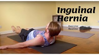 Exercise Routine to Treat Inguinal Hernia [upl. by Efthim258]