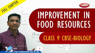 Improvement in food resources full chapter  Biology  Class 9  CBSE Syllabus [upl. by Socher]