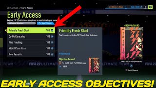 NEW EARLY ACCESS OBJECTIVES  FIFA 22 Ultimate Team [upl. by Arraeit]