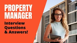 Property Manager Interview Questions with Answers [upl. by Anikehs809]