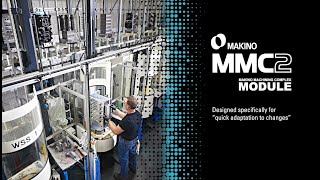 The Makino Machining Complex  MMC2 [upl. by Eugenie]