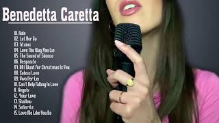 The Best Of Benedetta Caretta  Benendetta Greatest Hits Full Album 20202021 [upl. by Pelligrini]