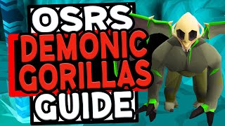 The Ultimate Demonic Gorilla Guide OSRS [upl. by Yroggerg]