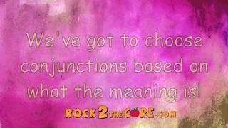 Conjunctions Song  Rock 2 the Core  K5 ELA [upl. by Ahsiyk]