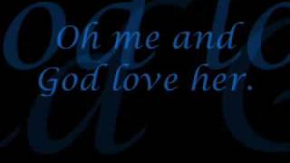 Toby KeithquotGod Love Herquot w lyrics [upl. by Spalla]