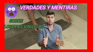 MENTIRAS Y VERDADES  sobre LOSETAS VINILICAS AUTOADHESIVAS [upl. by Roger]