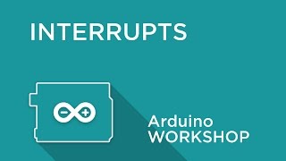 Arduino Workshop  Chapter 5  Interrupts [upl. by Nnylahs]