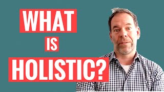 What is Holistic [upl. by Narruc]