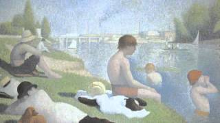 Seurat Bathers at Asnières [upl. by Evania]