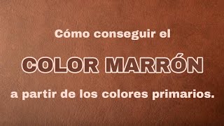 Cómo conseguir el COLOR MARRÓN La manera más FÁCIL  Pintar con Francis ® [upl. by Yentihw]