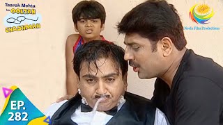 Taarak Mehta Ka Ooltah Chashmah  Episode 282  Full Episode [upl. by Ylen847]