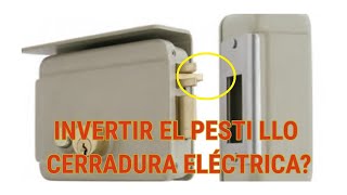 COMO INVERTIR EL PESTILLO UNA CERRADURA ELÉCTRICA [upl. by Akcirehs]