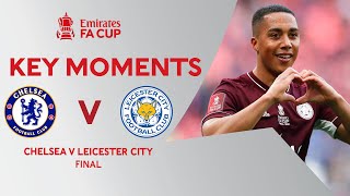 Chelsea v Leicester City  Key Moments  Final  Emirates FA Cup 202021 [upl. by Azer]