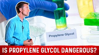 Propylene Glycol Side Effects amp Dangers by Dr Berg [upl. by Nohsyar525]