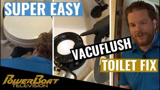 How to Replace a VacuFlush Seal  Super Easy  My Boat DIY [upl. by Anecuza729]