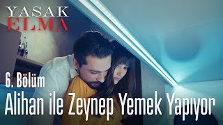 Alihan ile Zeynep yemek yapıyor  Yasak Elma 6 Bölüm [upl. by Akenit]