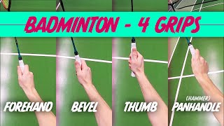 Badminton GRIP  Forehand Backhand Bevel and Panhandle [upl. by Patterman]