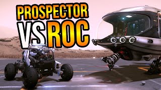 Prospector vs ROC Mining Whats Better Star Citizen [upl. by Aelak]