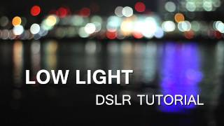 DSLR Tutorial How to shoot in Low Light at night amp how to reduce noise [upl. by Ayna]