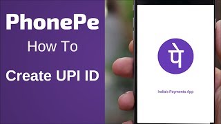 PhonePe  How To Create UPI ID  UPI Address [upl. by Elynad649]