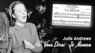 Ah Vous DiraiJe Maman 1949 with lyrics  Julie Andrews [upl. by Otsuj738]