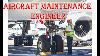 Aircraft maintenance Engineer [upl. by Ynettirb]