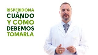 Risperidona cuándo y cómo debemos tomarla Tu Farmacéutico Informa [upl. by Neirb859]